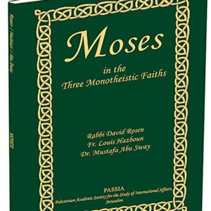 Moses in the Three Monotheistic Faiths