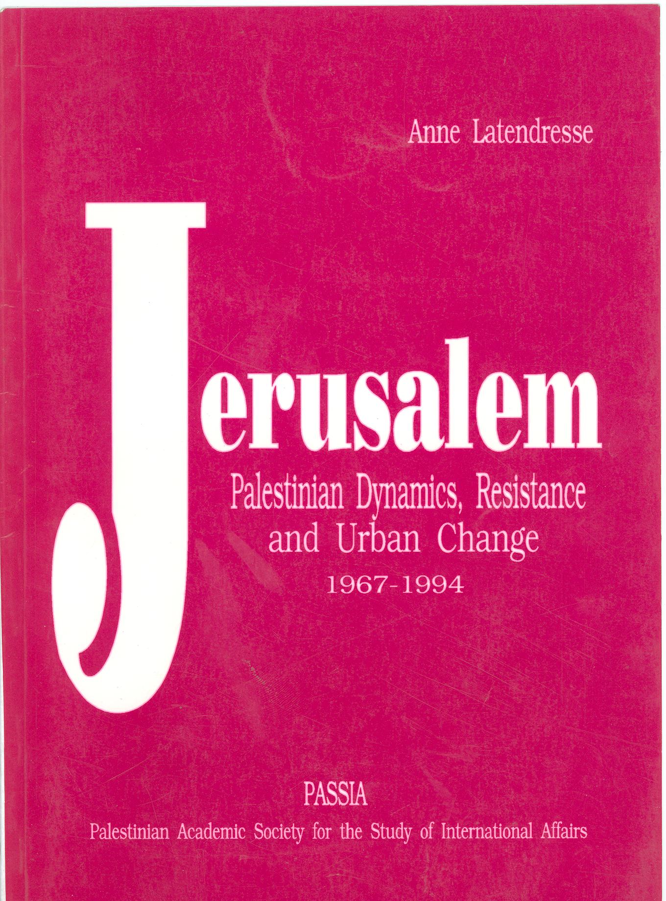 Jerusalem-the-Palestinian-Dynamics-of-Resistance-and-Urban-Change.jpg