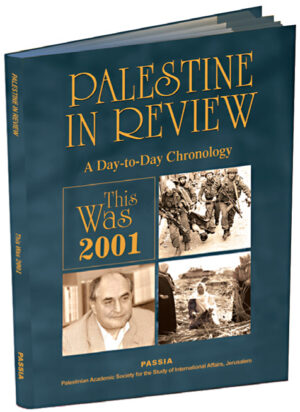 Palestine in Review – This Was 2001 A Day-to-Day Chronology