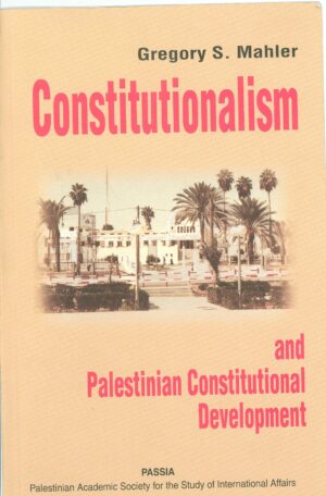 Constitutionalism and Palestinian Constitutional Development