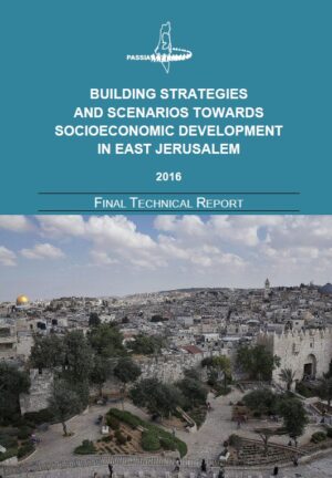 Building Strategies and Scenarios towards Socioeconomic Development in East Jerusalem