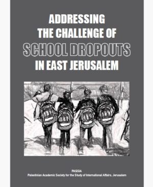 Addressing the Challenge of School Dropouts in East Jerusalem