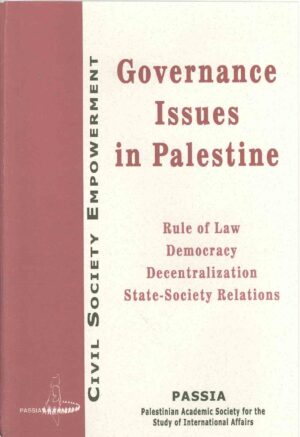 Civil Society Empowerment: Governance Issues in Palestine – Rule of  Law, Democracy, Decentralization, State-Society Relations
