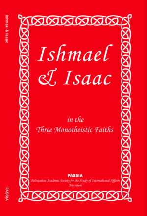 Ishmael & Isaac in the Three Monotheistic Faiths