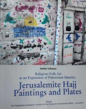 Jerusalemite Hajj Paintings and Plates