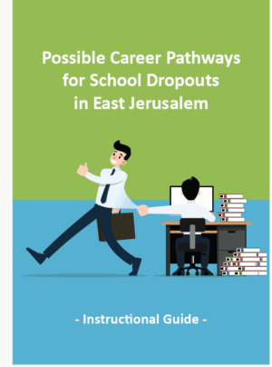 Possible Career Pathways for School Dropouts in East Jerusalem