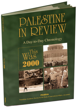 Palestine in Review – This Was 2000 A Day-to-Day Chronology