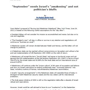 “September” needs Israel's "awakening" and not politician's bluffs